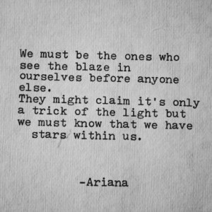 ... , Stars Quotes, Wisdom, Claim, Inspiration Quotes, Inner Fire Quotes
