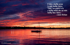 ... With Quotes: To Make Healthy Choices A Sunset Picture With Quote