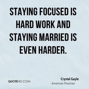 Crystal Gayle Marriage Quotes