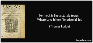 More Thomas Lodge Quotes