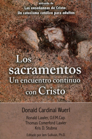 Los Sacramentos (Cardinal Donald Wuerl) - Paperback