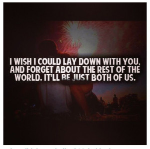 wish i could .....