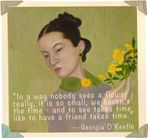 ... portrait painting, flower painting, georgia o'keeffe quote, lucy chen
