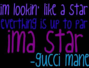 Gucci Mane Quotes