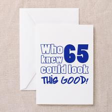 65 Years Old Looks Good Greeting Cards (Pk of 20) for