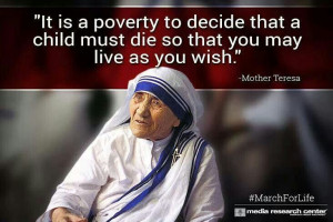 Mother Teresa quote #life is sacred