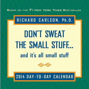 Home > Obsolete >Don't Sweat the Small Stuff 2014 Desk Calendar