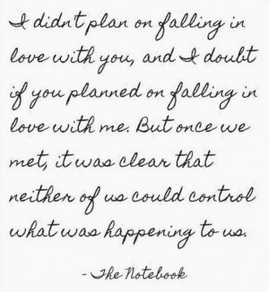 Falling in Love with you... Cute notebook quotes