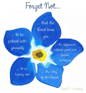 forget me not uchtdorf