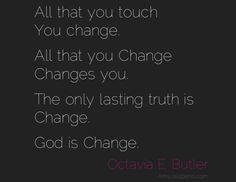 octavia butler quotes | the only lasting truth (daily hot! quote ...