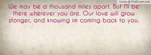 Love You Miles Apart. Related Images