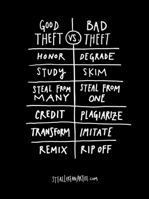 ... bad creative thief does none of these strive to be a good thief