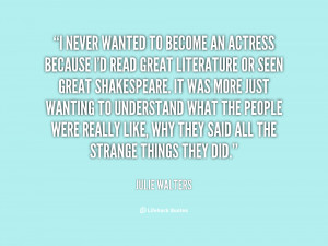 quote-Julie-Walters-i-never-wanted-to-become-an-actress-4997.png