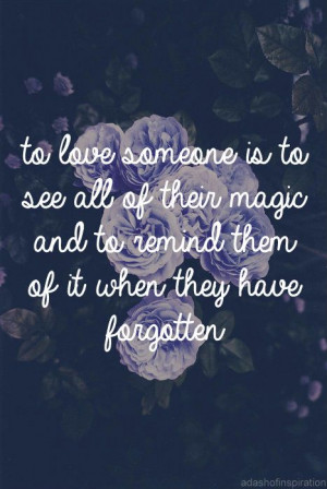 Love Quote #magic #love #cute #roses