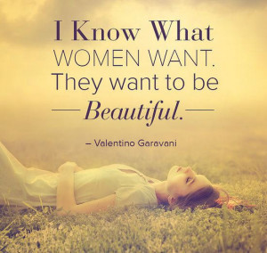 Beauty Quotes Women want to be beautiful