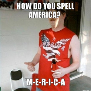 HOW DO YOU SPELL AMERICA?, 'M-E-R-I-C-A