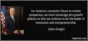For America's economic future to remain prosperous, we must encourage ...