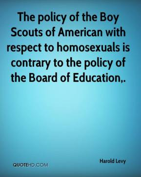 Harold Levy - The policy of the Boy Scouts of American with respect to ...