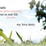 In My Dream You Are My Prince Charming Love quote pictures
