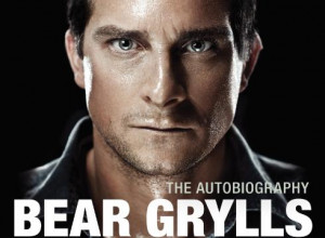 bear grylls man vs wild quotes