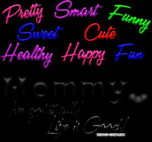 All Graphics » MOMMY QUOTES
