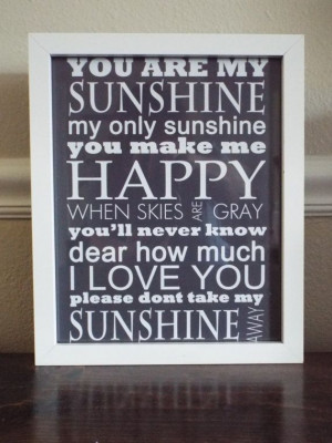 You are my Sunshine my only sunshine quote by YellowSunshineArt, $2.95