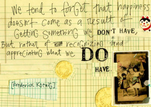 Do You Appreciate What You Have?