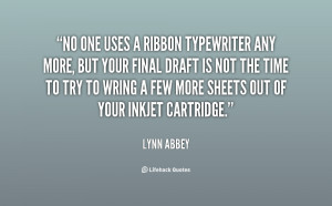 quote-Lynn-Abbey-no-one-uses-a-ribbon-typewriter-any-93420.png