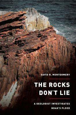 Start by marking “The Rocks Don't Lie: A Geologist Investigates Noah ...