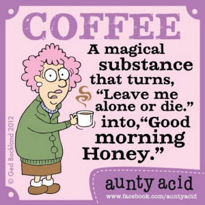 15 more cartoons from Aunty Acid. Aunty's daily postings can be found ...