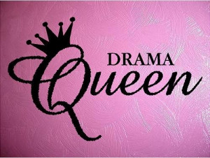 VINYL QUOTE DRAMA QUEEN - special buy any 2 quotes and get a 3rd quote ...