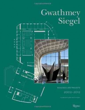 Gwathmey Siegel : Gwathmey Siegel & Associates Architects : buildings ...