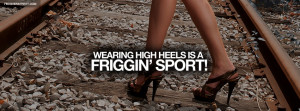Wearing High Heels Quote Wallpaper