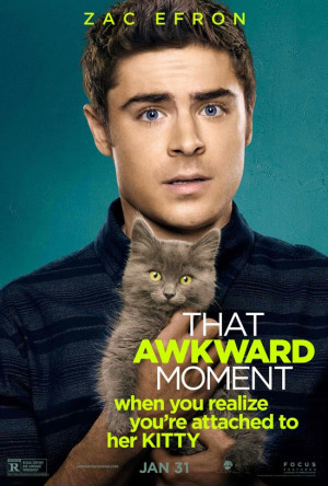 THAT AWKWARD MOMENT POSTERS