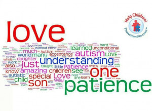 Love, understanding, patience...