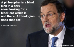 ... theologian finds that cat - Laurence J. Peter Quotes - StatusMind.com