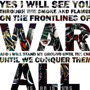 this war is MINE - Escape The Fate. I sing this around my house xD