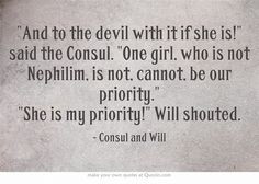 The infernal devices | quotes | the Consul and Will Herondale More