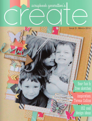 Scrapbook Generation Create Magazine March 2014