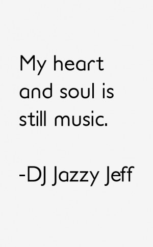 My heart and soul is still music.”