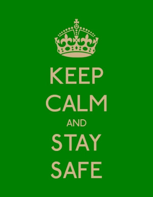 stay safe quotes