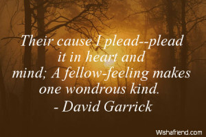 kindness-Their cause I plead--plead it in heart and mind; A fellow ...