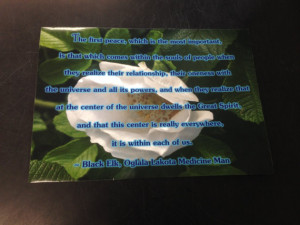 Black Elk Peace Quote over Brilliant White Flower, Laminated 5x7