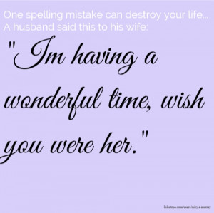 ... mistake can destroy your life... A husband said this to his wife: 