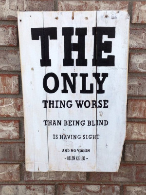 Helen Keller quote, eye chart, wall art, hand painted, recycled wood ...