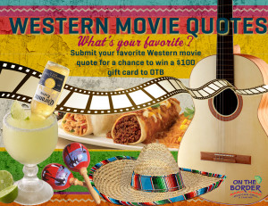 On the Border Western Movie Quotes Contest