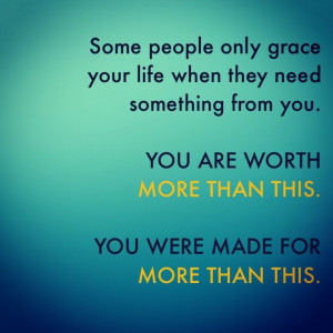 You are worth more