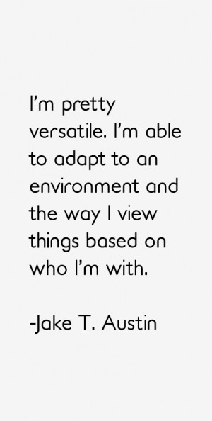 Jake T Austin Quotes amp Sayings