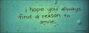 17293-i-hope-you-always-find-a-reason-to-smile.jpg
