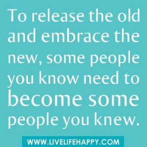 Out with the old, in with the new! #Inspirational #Quotes
